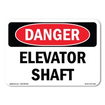 OSHA Danger Sign - Elevator Shaft | Decal | Protect Your Business, Construction Site, Warehouse & Shop Area |  Made in The USA