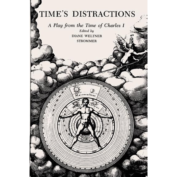 Times Distractions : A Play from the Time of Charles I (Paperback)