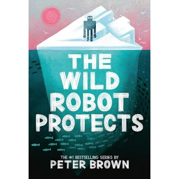 Pre-Owned The Wild Robot Protects (Volume 3), 9780316669443, 031666944X, Paperback,