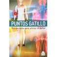 thumbnail image 1 of Libro Puntos Gatillo. Tratamiento Para Aliviar El Dolor Tapa Blanda, Autor Valerie Delaune, Editorial Paidotribo, 1 of 2