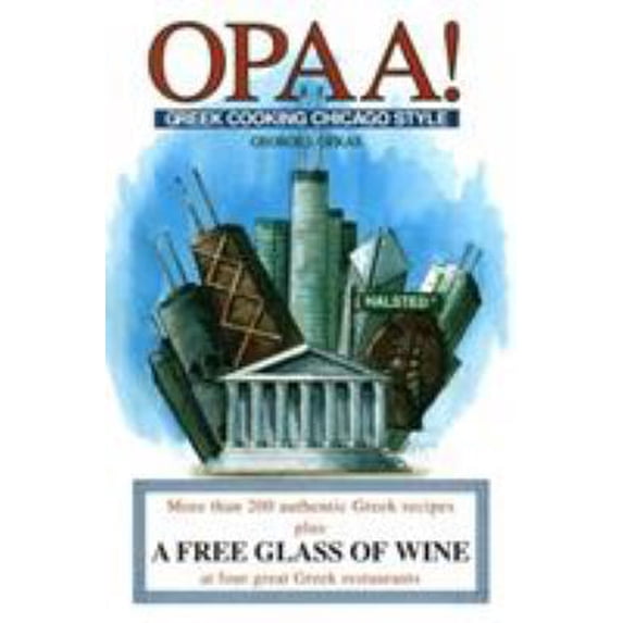 Pre-Owned Opaa!: Greek Cooking Chicago Style (Unknown) 0929387317 9780929387314