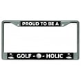 thumbnail image 1 of Proud To Be A Golf O Holic Chrome License Plate Frame, 1 of 1