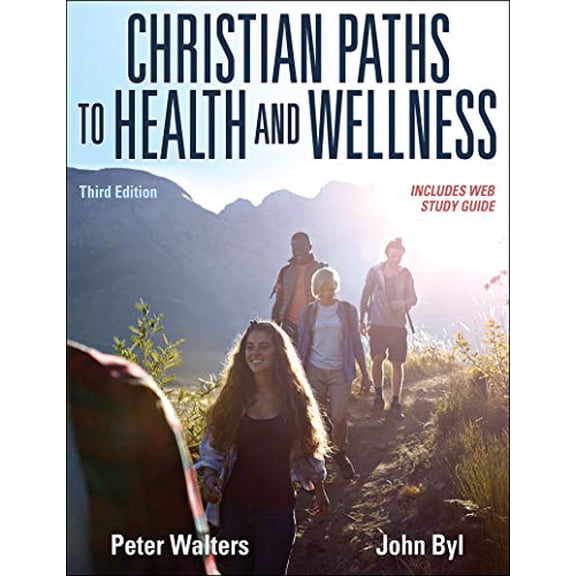 Pre-Owned Christian Paths to Health and Wellness (Paperback) 1492567752 9781492567752