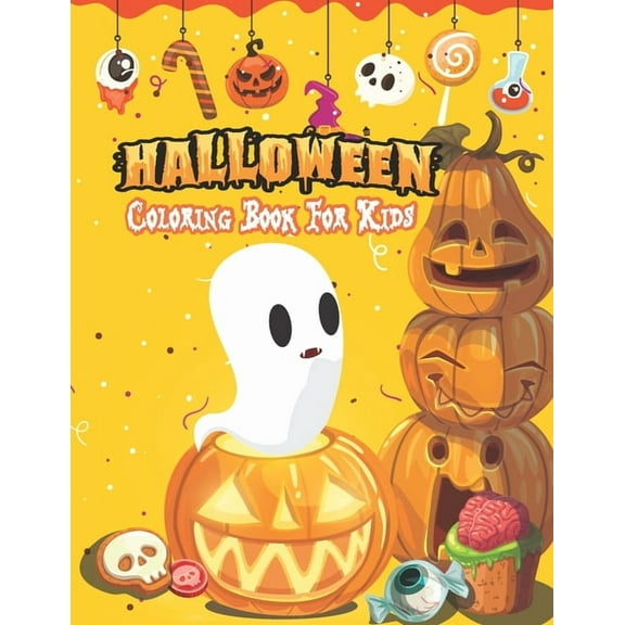 Halloween Coloring Book For Kids: Amazing children coloring hand drawn doodle style pumpkin, ghost, bat, autumn, shadows and more, fantasy coloring book of Halloween for kids super gift idea for kids