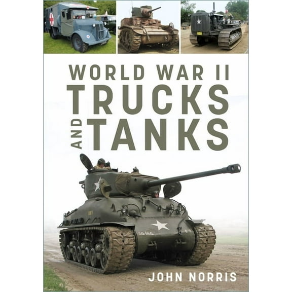 World War II Trucks and Tanks (Paperback)
