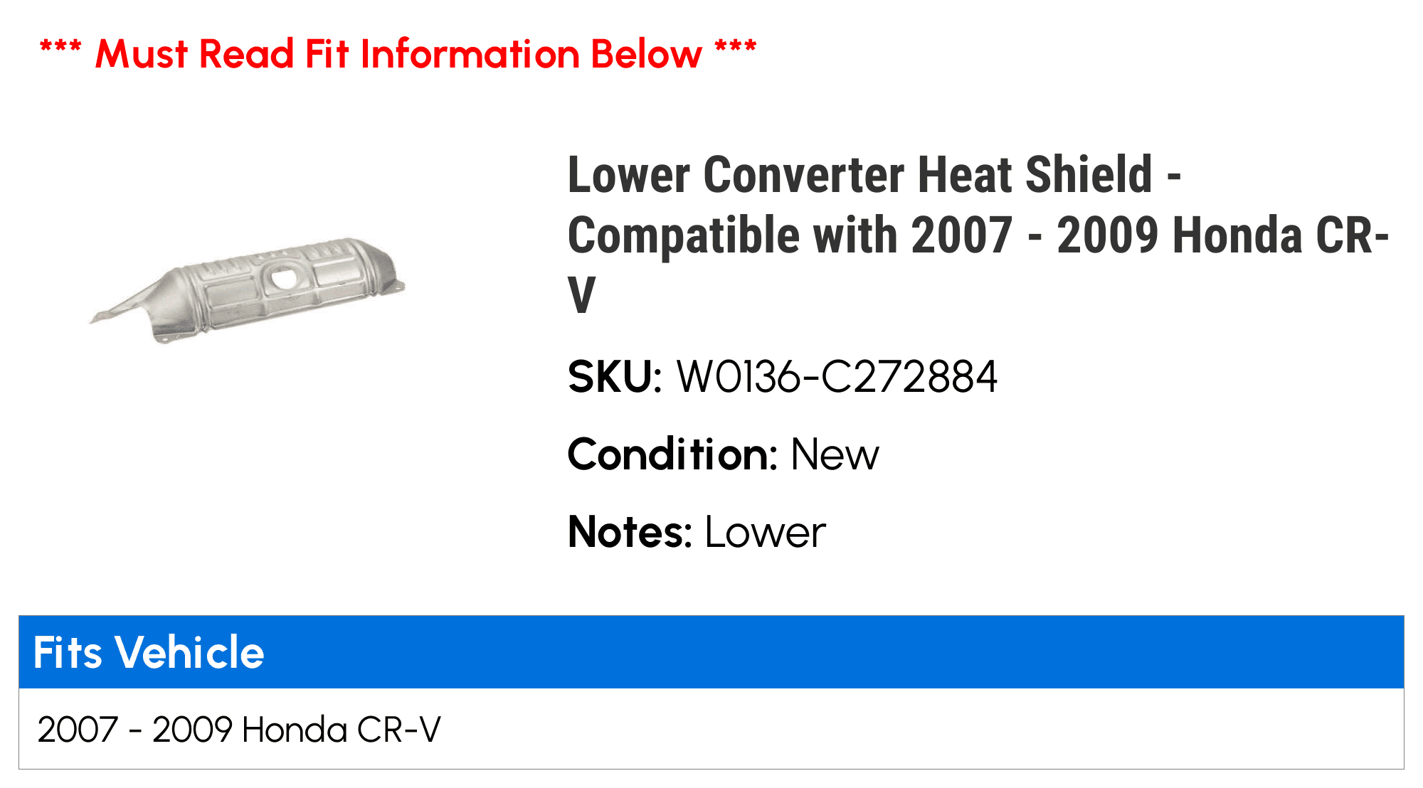 Lower Converter Heat Shield - Compatible with 2007 - 2009 Honda CR-V 2008 -  Walmart.com