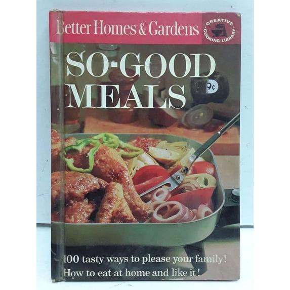 Pre-Owned Better Homes and Gardens So-Good Meals Paperback