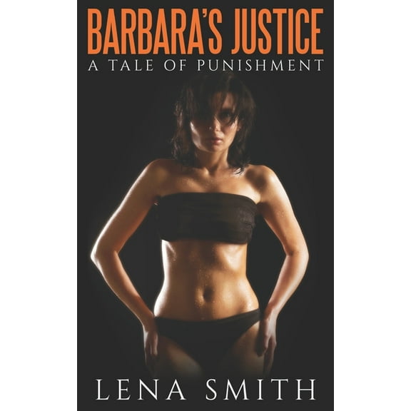 Barbara's Justice: A Tale of Punishment (Paperback)