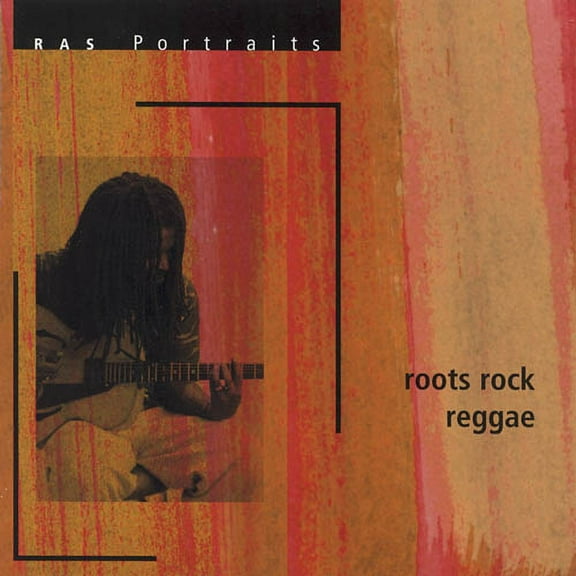 Ras Portraits: Roots Rock Reggae