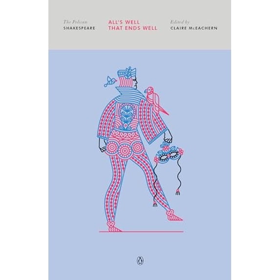 Pre-Owned All's Well That Ends Well (Revised Edition) (The Pelican Shakespeare) Paperback