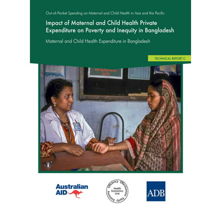 Impact of Maternal and Child Health Private Expenditure on Poverty and Inequity in Bangladesh - (Best Newspaper In Bangladesh)