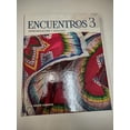 thumbnail image 1 of Pre-Owned Encuentros 3, Comunicacion y Cultura, c.2022, 9781543334968, 1543334962, 9781543334968, 1543334962, Hardcover,, 1 of 1