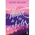 thumbnail image 1 of El mapa de los anhelos, de Kellen Alice, Booket, Blanda, 1 of 3