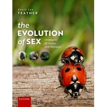 The Evolution of Sex: Strategies of Males and Females, (Hardcover)