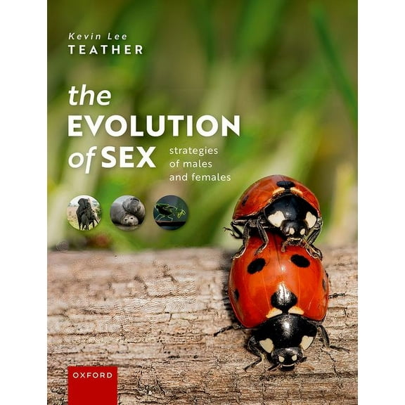 The Evolution of Sex: Strategies of Males and Females, (Hardcover)
