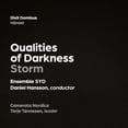 thumbnail image 2 of Tonnesen / Ensemble Syd / Nordica - Qualities of Darkness - Music & Performance - CD, 2 of 2
