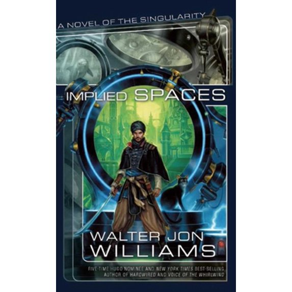 Pre-Owned Implied Spaces (Mass Market Paperback) 1597801518 9781597801515