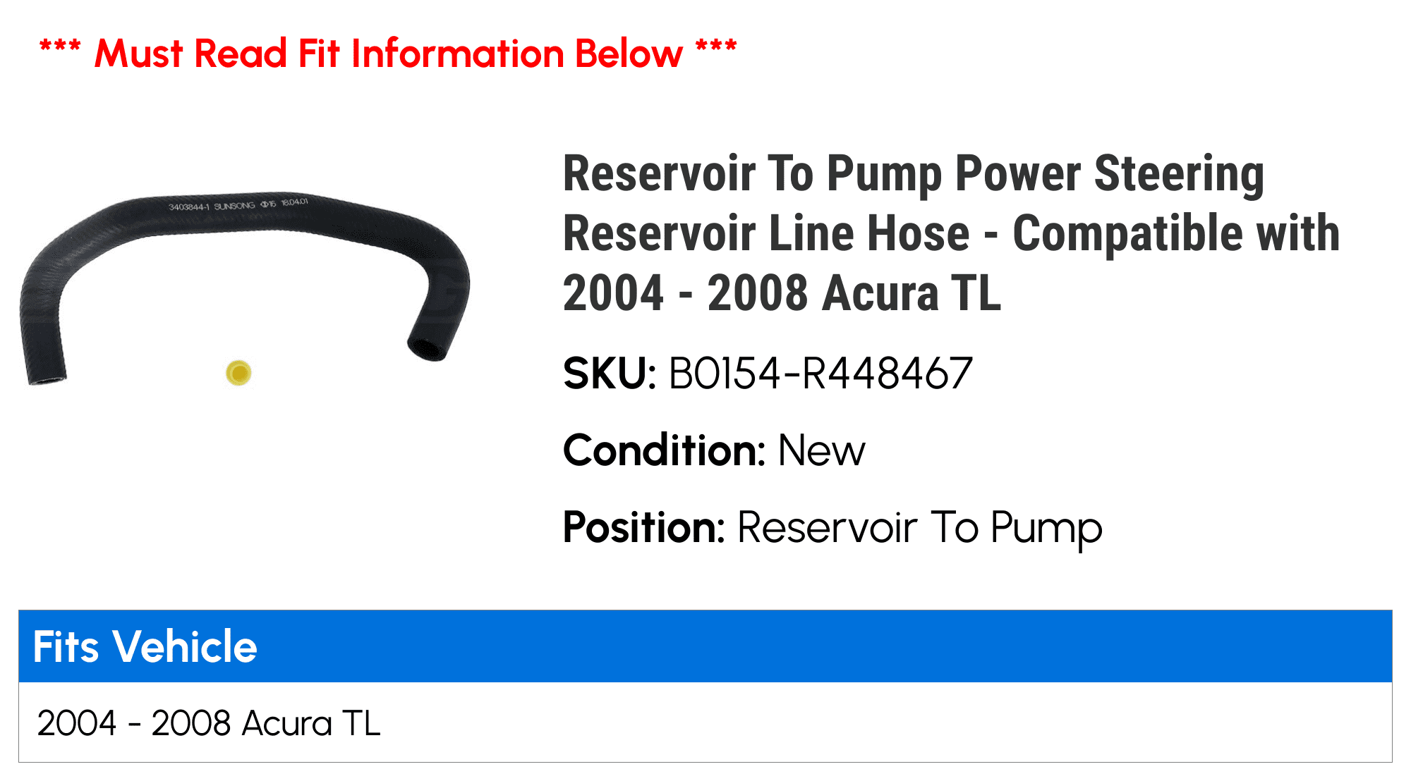 Reservoir To Pump Power Steering Reservoir Line Hose - Compatible with 2004 - 2008 Acura TL 2005 2006 2007
