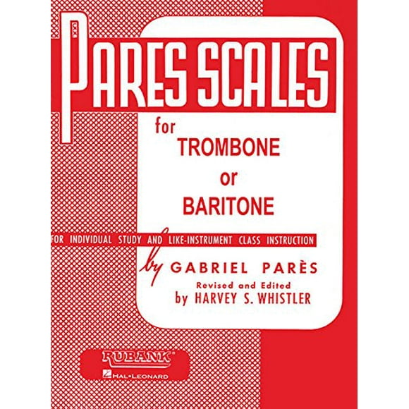 Pares Scales: Trombone or Baritone B.C.