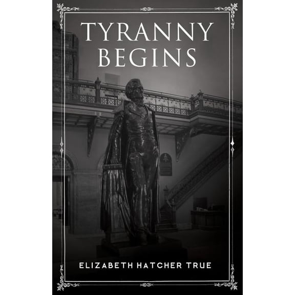 Tyranny Begins