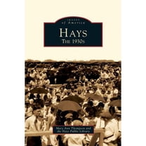 Hays: The 1930s (Hardcover)