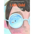 thumbnail image 1 of Pre-Owned I Am Odd, I Am New: (An Autism Awareness Poem for Children - Teaching Empathy, Inclusion, and Neurodiversity to Kids Ages 5-8) (Hardcover) 0764362410 9780764362415, 1 of 1