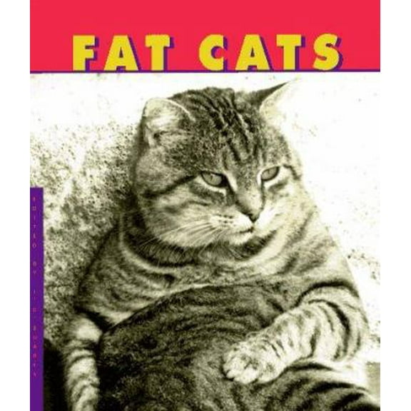 Pre-Owned Fat Cats (Hardcover) 1556706820 9781556706820