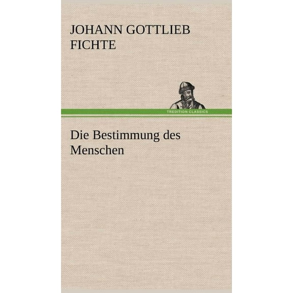 Die Bestimmung Des Menschen (Hardcover)