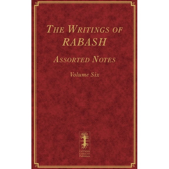 The Writings of RABASH - Assorted Notes - Volume Six, (Hardcover)