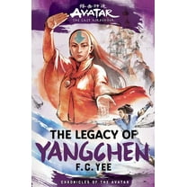 Avatar, the Last Airbender: the Legacy of Yangchen (Chronicles of the Avatar Book 4) (Hardcover)