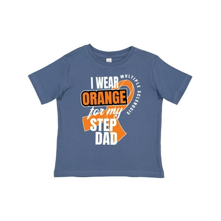 

Inktastic I Wear Orange for My Step Dad Multiple Sclerosis Awareness Gift Toddler Boy or Toddler Girl T-Shirt