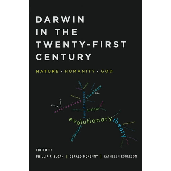 Studies in Science and the Humanities fr Darwin in the Twenty-First Century: Nature, Humanity, and God, (Paperback)