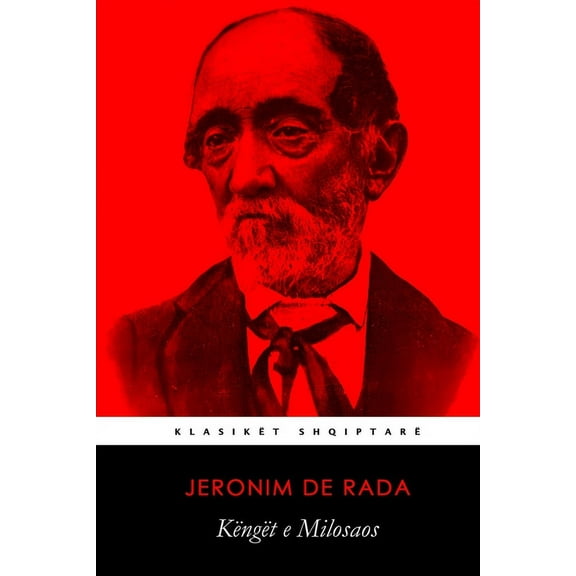 KÃ«ngÃ«t e Milosaos, (Paperback)