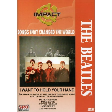 Impact: Songs That Changed the World: The Beatles: I Want to Hold Your Hand (DVD)