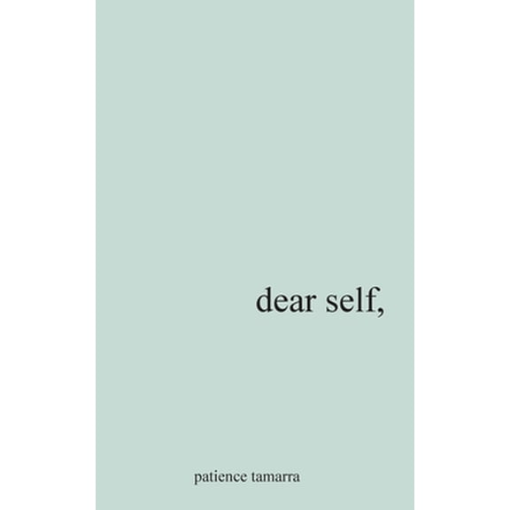 Pre-Owned Dear Self, (Paperback) 0578828383 9780578828381