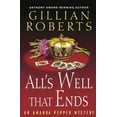 thumbnail image 1 of Pre-Owned All's Well That Ends: An Amanda Pepper Mystery (Amanda Pepper Mysteries) (Hardcover) 034548021X 9780345480217, 1 of 1