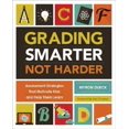 thumbnail image 1 of Grading Smarter, Not Harder: Assessment Strategies That Motivate Kids and Help Them Learn, 1 of 1