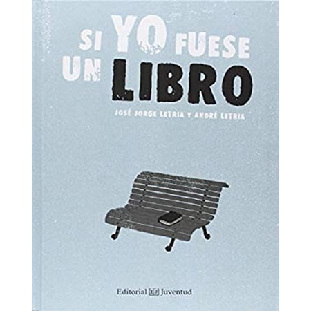 Pre-Owned Si yo fuese un libro Spanish Edition Hardcover Jorge y Andre Letria