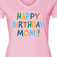thumbnail image 4 of Inktastic Happy Birthday Mom Women's V-Neck T-Shirt, 4 of 5