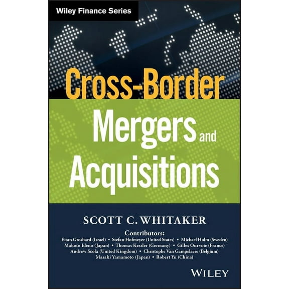 Wiley Finance Cross-Border Mergers and Acquisitions, (Hardcover)