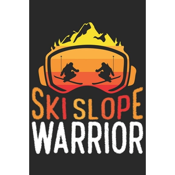 Trainingsbuch für Skifahrer: Stetige Verbesserung mit diesem Trainigstagebuch ♦ Vorlage für über 100 Trainigstage ♦ Planen, üben, umsetzen ♦ 6x9 Format ♦ Motiv: Ski slope warri