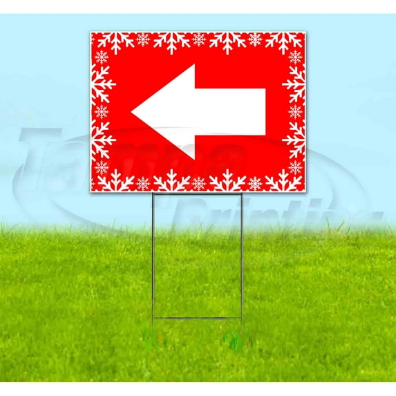 Left Arrow (18" x 24") Yard Sign, Includes Metal Step Stake