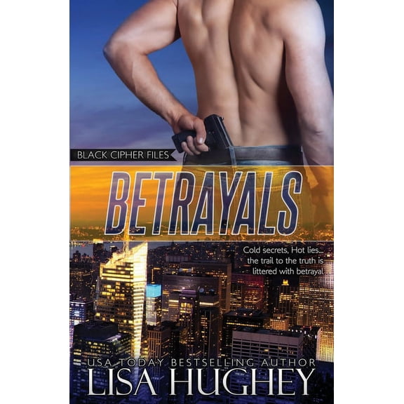 Black Cipher Files Betrayals, Book 2, (Paperback)