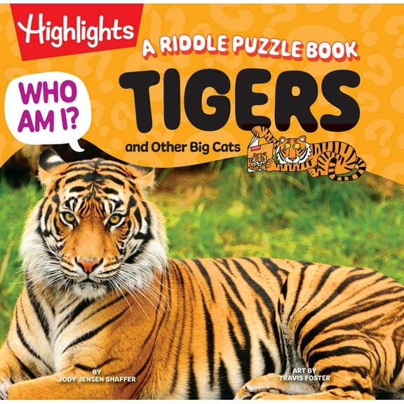 Who Am I? Who Am I? Tigers and Other Big Cats: Read-Aloud Animal Book for Kids Featuring Big Cat Guessing Games, Puzzles and Facts, (Hardcover)