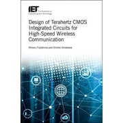 Materials, Circuits and Devices: Design of Terahertz CMOS Integrated Circuits for High-Speed Wireless Communication (Hardcover)