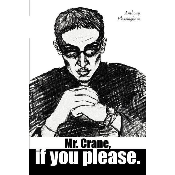 Mr. Crane, If You Please (Paperback)
