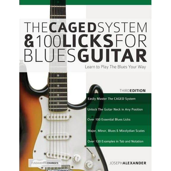 The Caged System and 100 Licks for Blues Guitar, (Paperback)