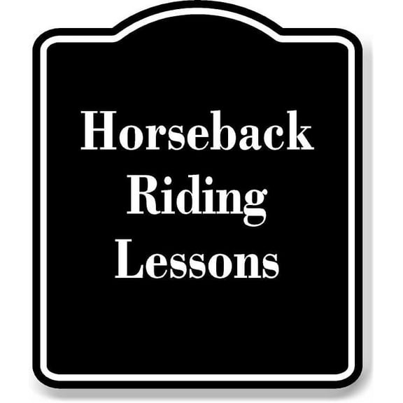 Horseback Riding Lessons BLACK Aluminum Composite Sign 20''x24''
