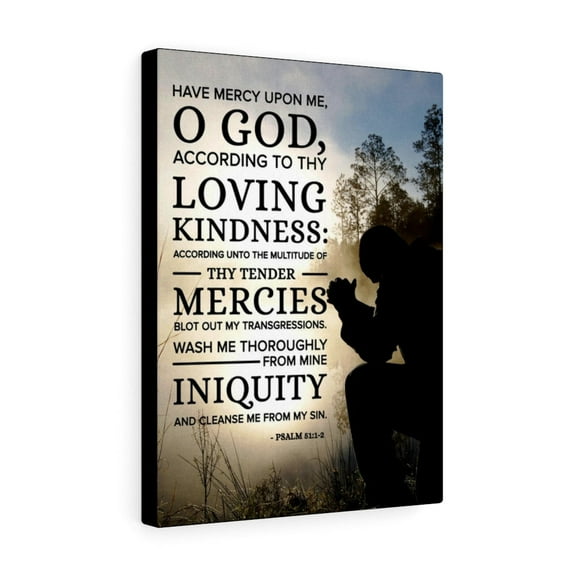 Scripture Walls Psalm 51:1-2 Have Mercy Upon Me Bible Verse Canvas Christian Wall Art Ready to Hang Unframed