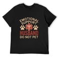 thumbnail image 3 of Emotional Support Husband Lively Men's Cotton Short Sleeve HD Print Tee for Casual T-Shirt Crew Neck Top Black 3XL, 3 of 7